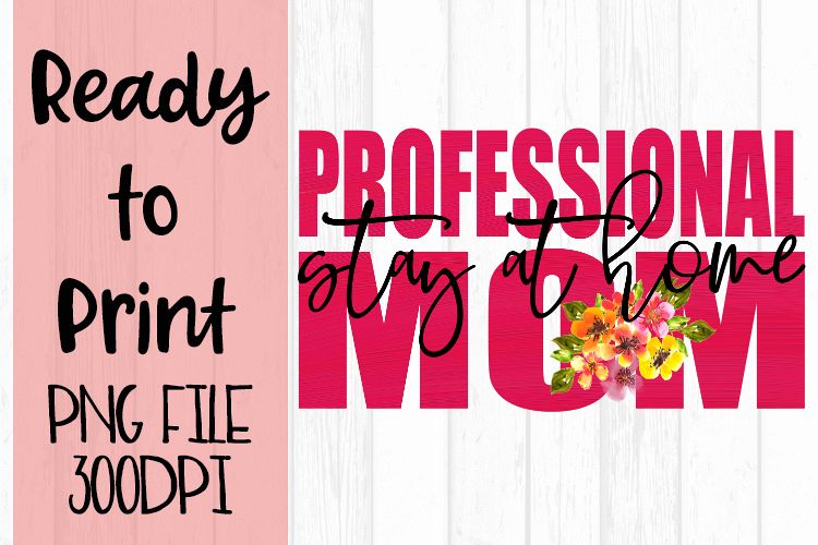 Professional Stay at Home Mom Ready to Print example image 1