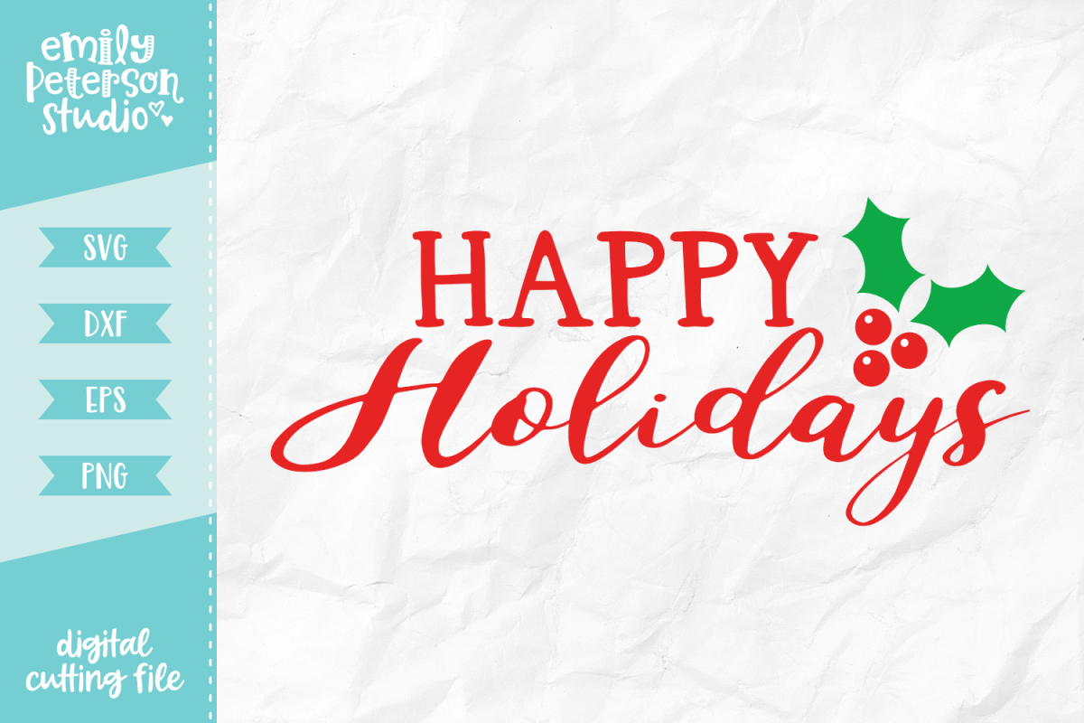 Happy Holidays SVG DXF EPS PNG example image 1