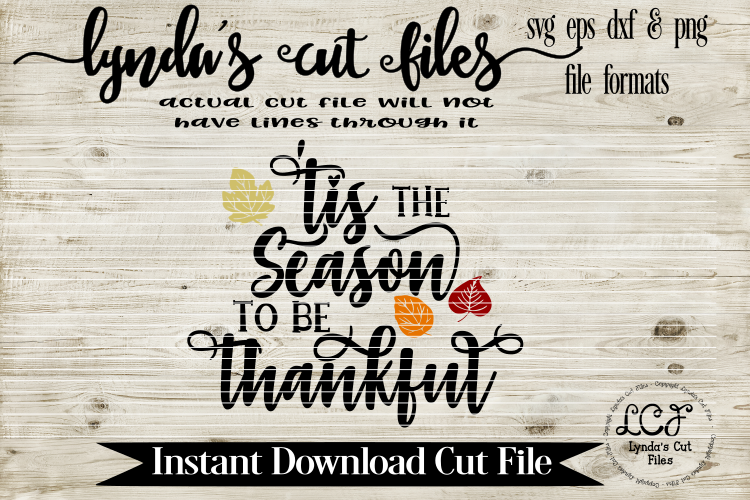 Tis the Season to be Thankful//Thanksgiving/SVG//EPS//DXF example image 1