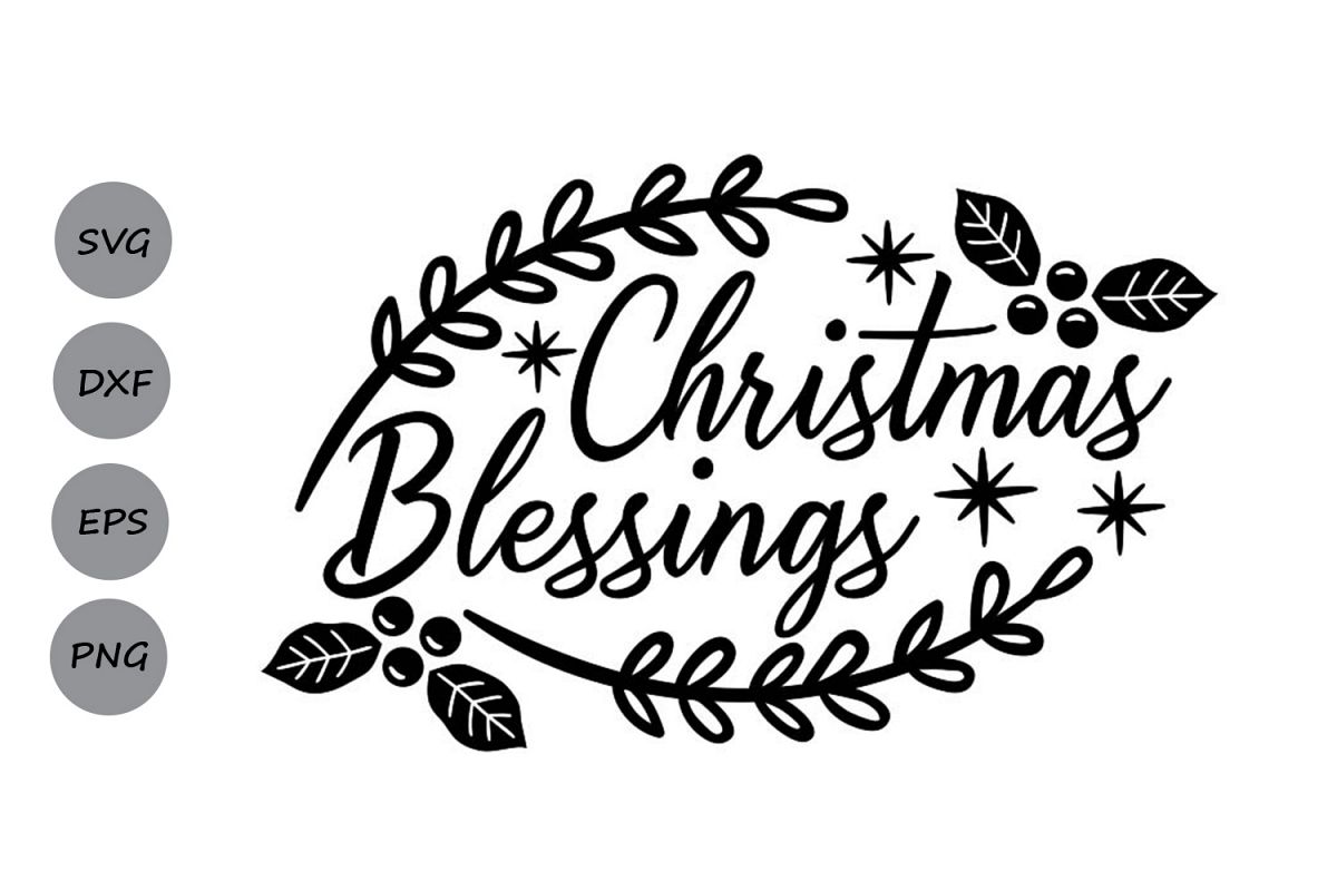 Christmas Blessings Svg, Christmas Svg, Holidays Svg. example image 1