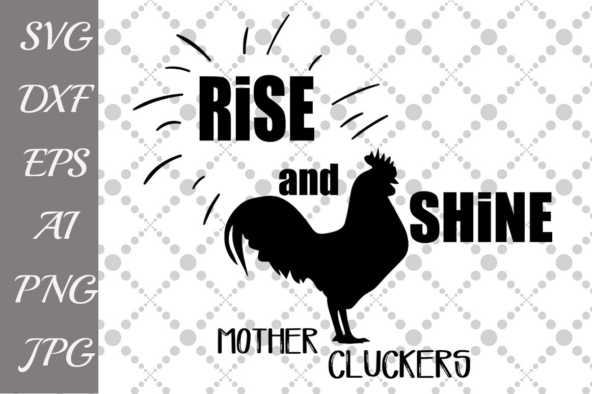 Free Free 305 Mother Clucker Svg Free SVG PNG EPS DXF File