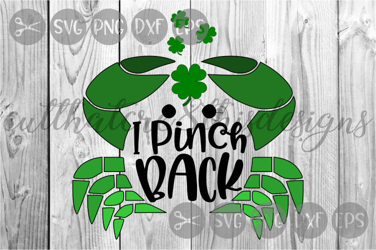 I Pinch Back, Cute Crab, Clovers, St. Patty's, Cut File, SVG example image 1