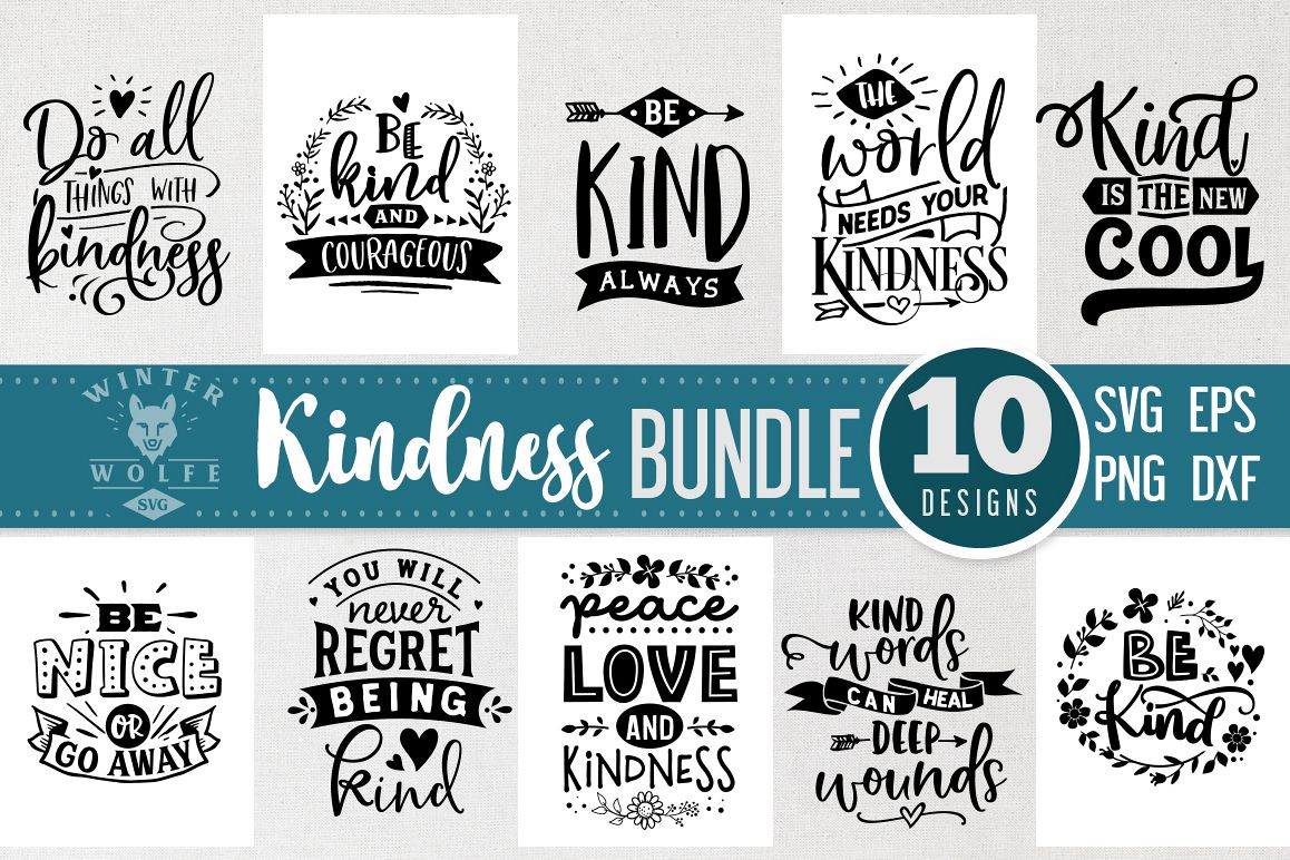 Kindness Bundle 10 designs SVG EPS DXF PNG example image 1