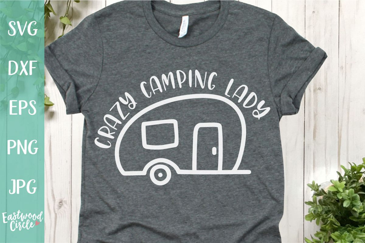 Crazy Camping Lady - A Camping SVG example image 1
