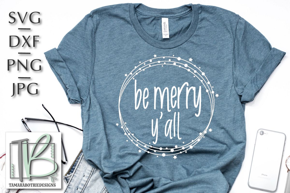 Be Merry Y'all SVG, Christmas Cut File example image 1