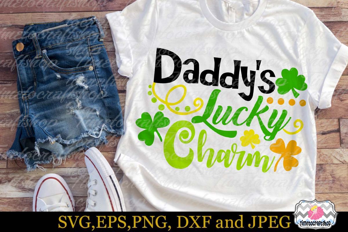 SVG, Dxf, Eps & Png St Patrick's Daddy's Lucky Charm example image 1