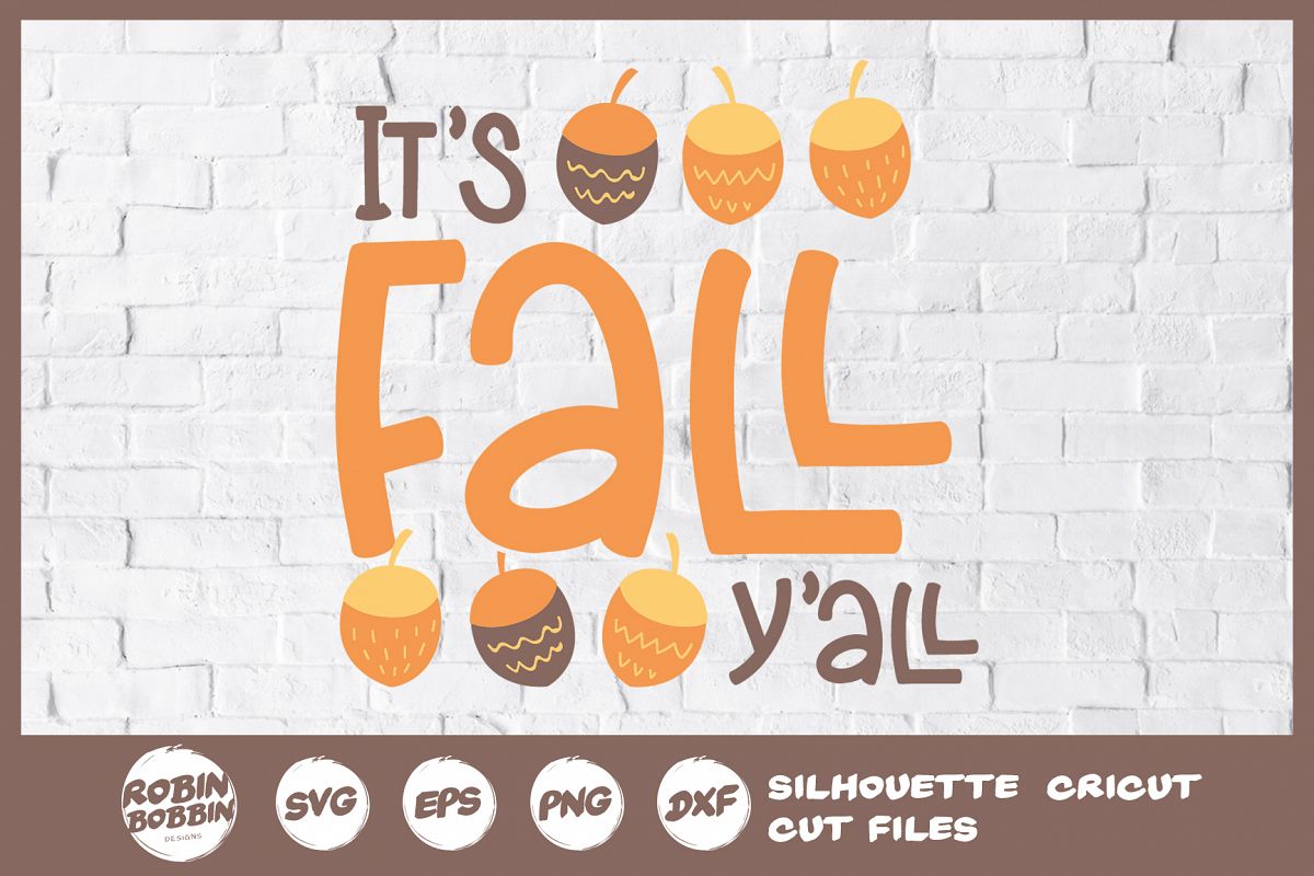 It's Fall Y'All SVG- Autumn SVG File example image 1