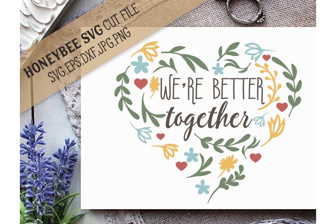 We're Better Together example image 1