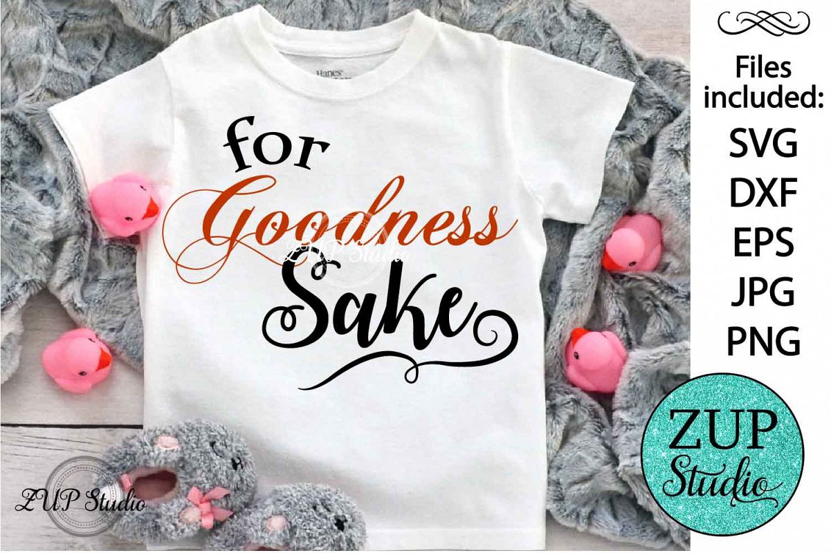 For goodness sake cutting files svg 49 example image 1
