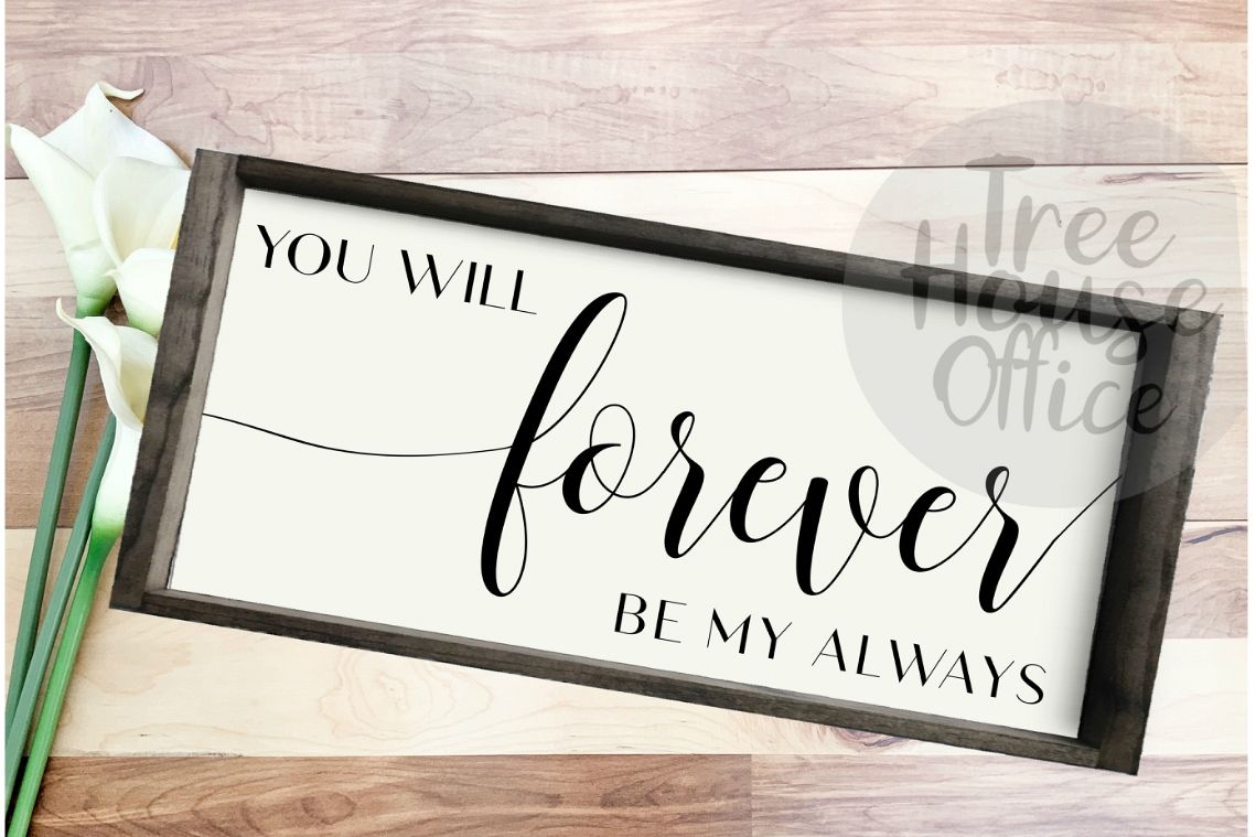 Forever Be My Always Over the Bed Bedroom Decor SVG PNG DXF example image 1