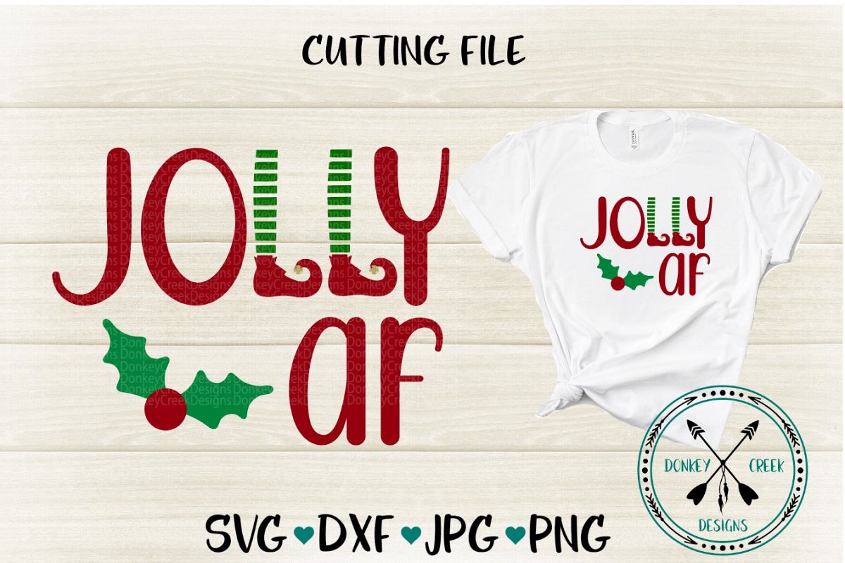 Download Funny Christmas SVG Jolly AF (374745) | Cut Files | Design ...