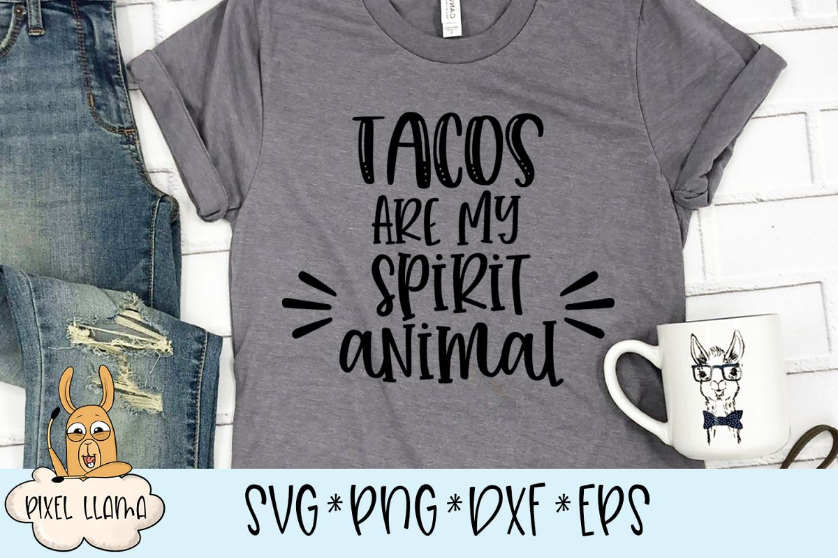 Tacos Are My Spirit Animal SVG example image 1