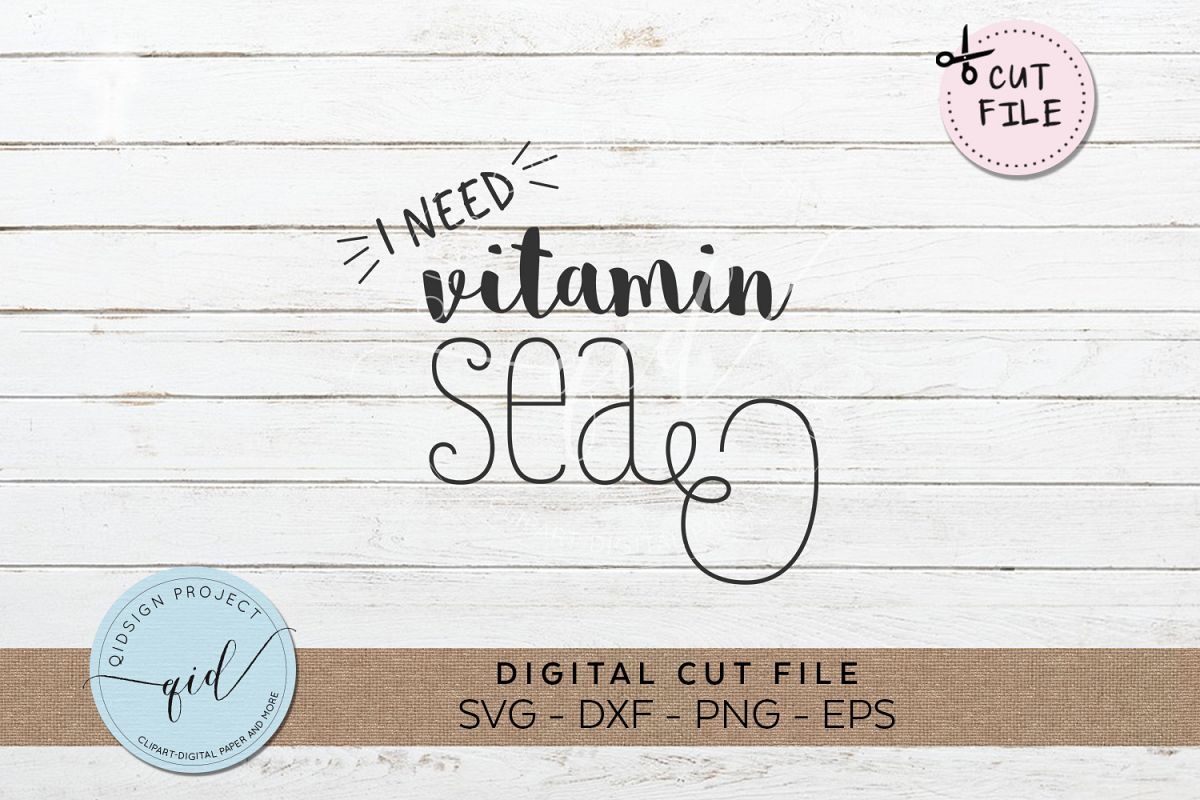 I Need Vitamin Sea SVG DXF PNG EPS example image 1