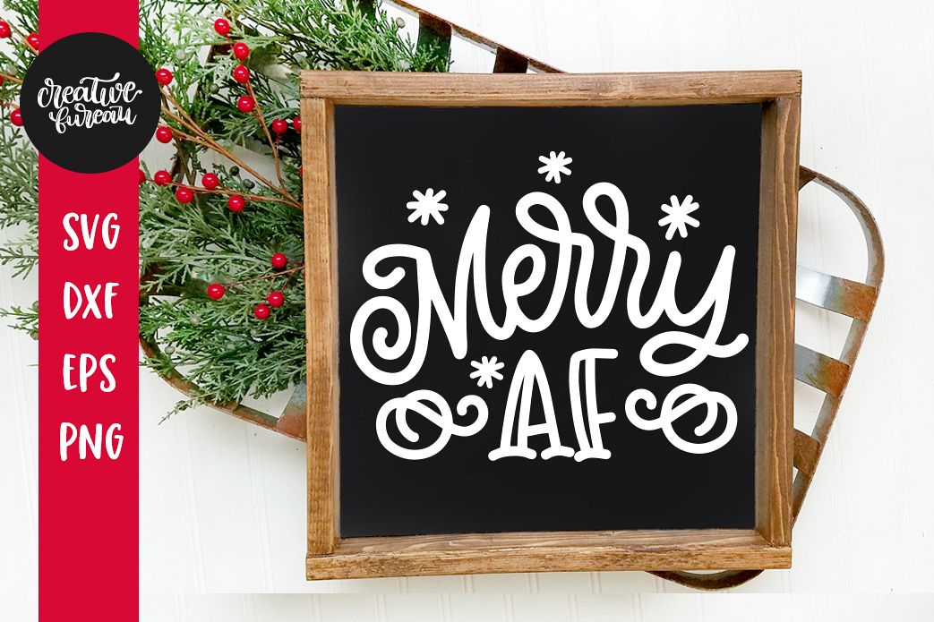 Download Merry AF SVG, Funny Christmas Saying SVG Cut File