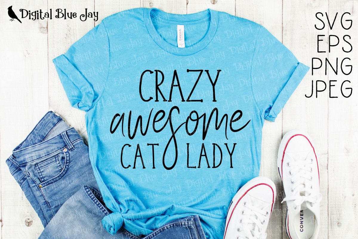 Crazy Awesome Cat Lady SVG PNG Cut Files example image 1