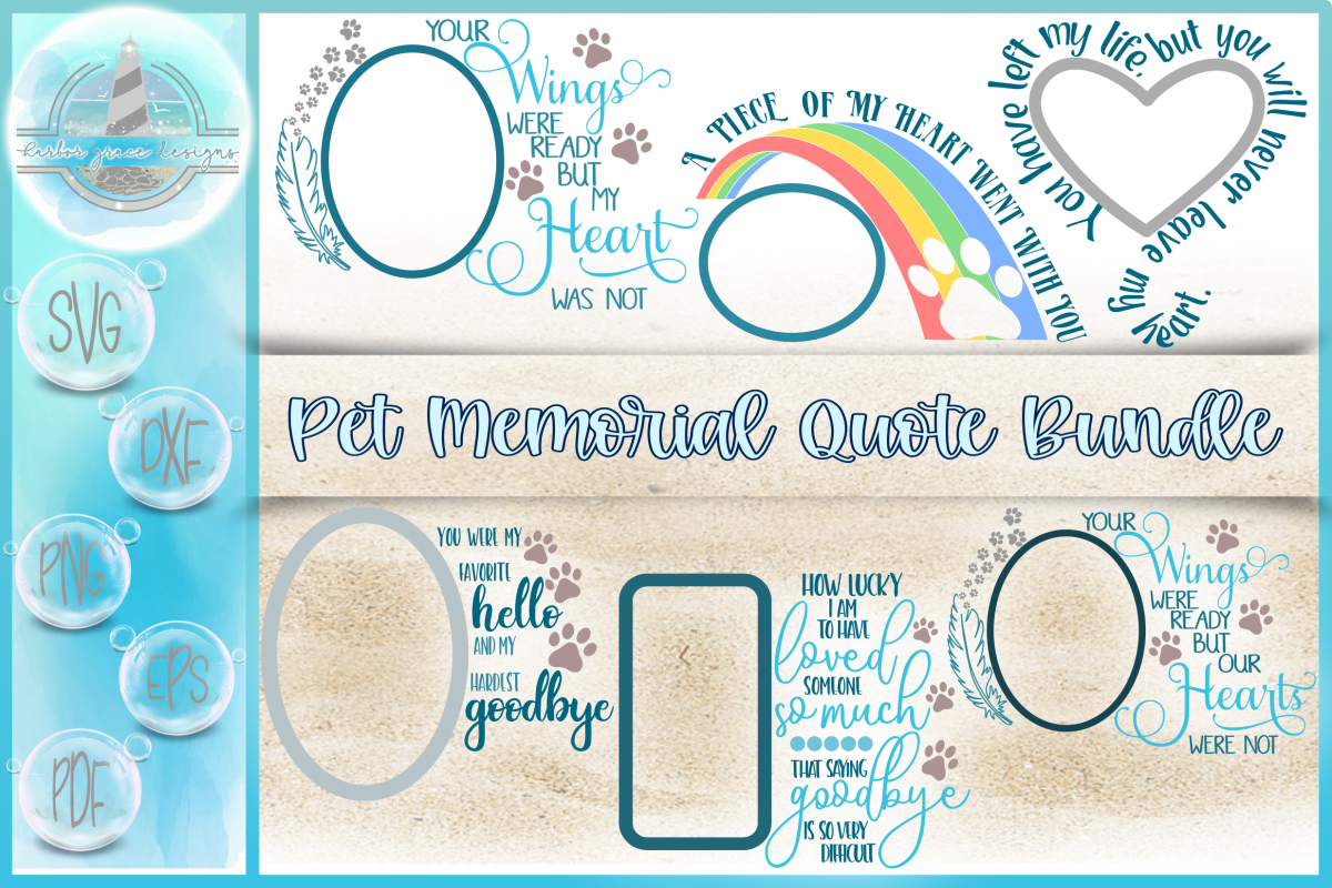 Download Pet Memorial Quote With Frame Bundle Svg Dxf Eps Png Pdf ...