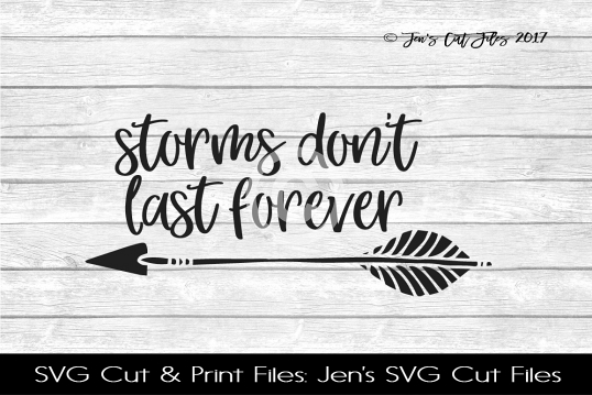 Storms Don't Last Forever SVG Cut File example image 1