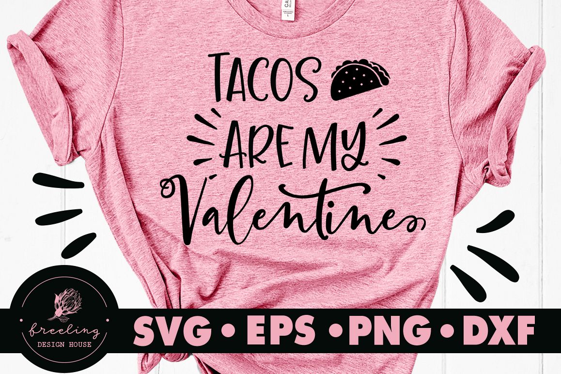 Tacos Are My Valentine SVG DXF EPS PNG example image 1