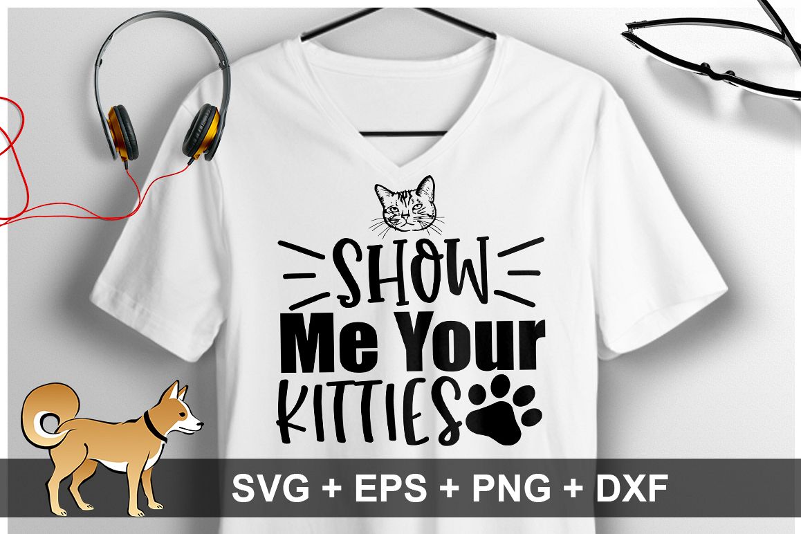 Show Me Your Kitties SVG Design example image 1