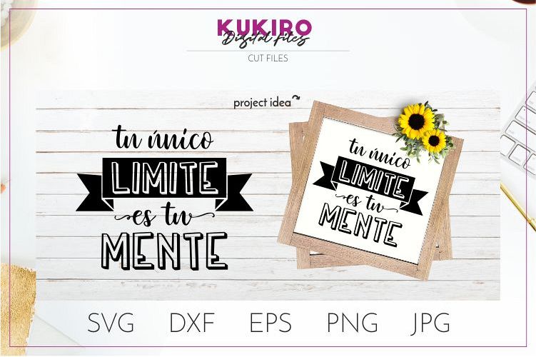 Tu unico limite es tu mente SVG - FRASES MOTIVADORAS example image 1