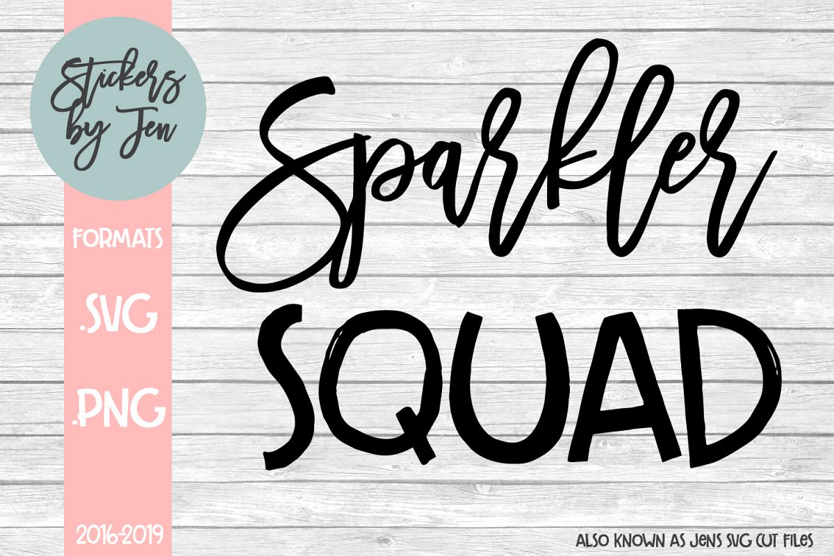 Sparkler squad svg cut file example image 1