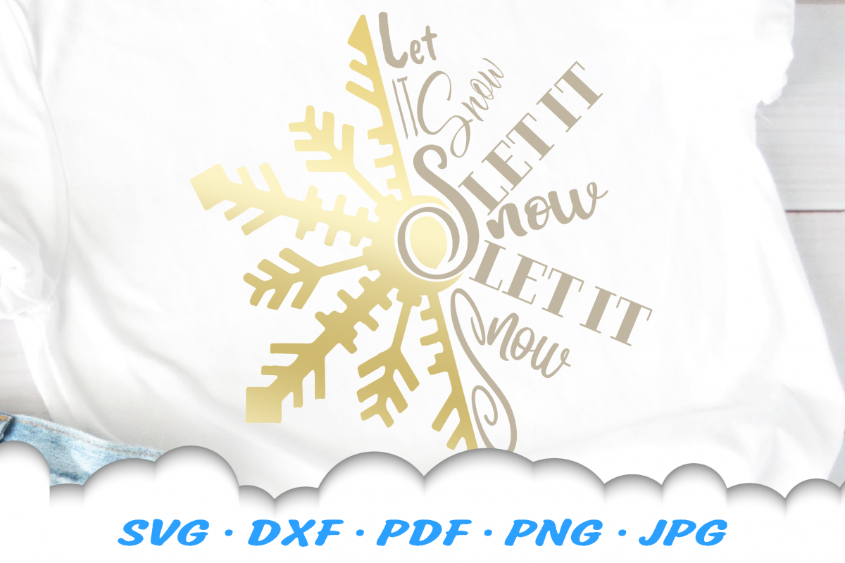 Christmas Let It Snow Snowflake SVG DXF Cut Files example image 1