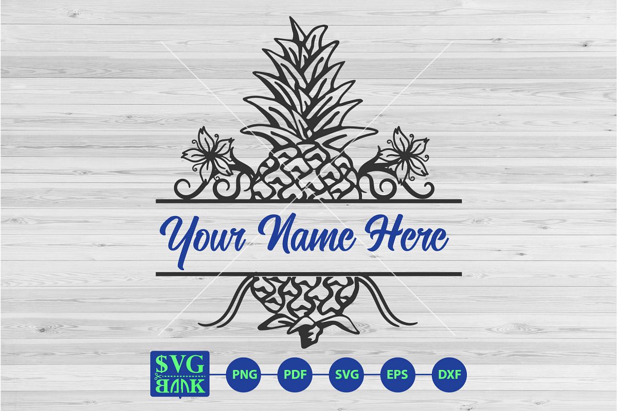 Split Pineapple svg, Pineapple with custom name DIY svg example image 1