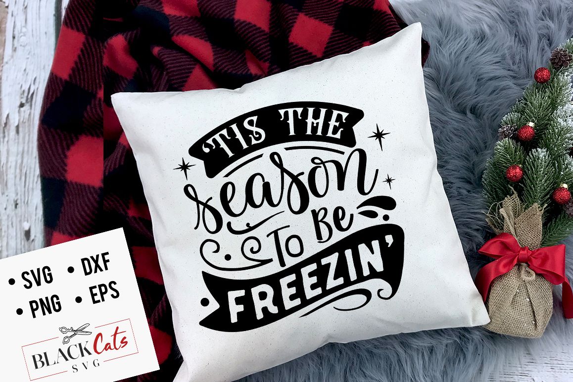 Tis the season to be freezin svg example image 1