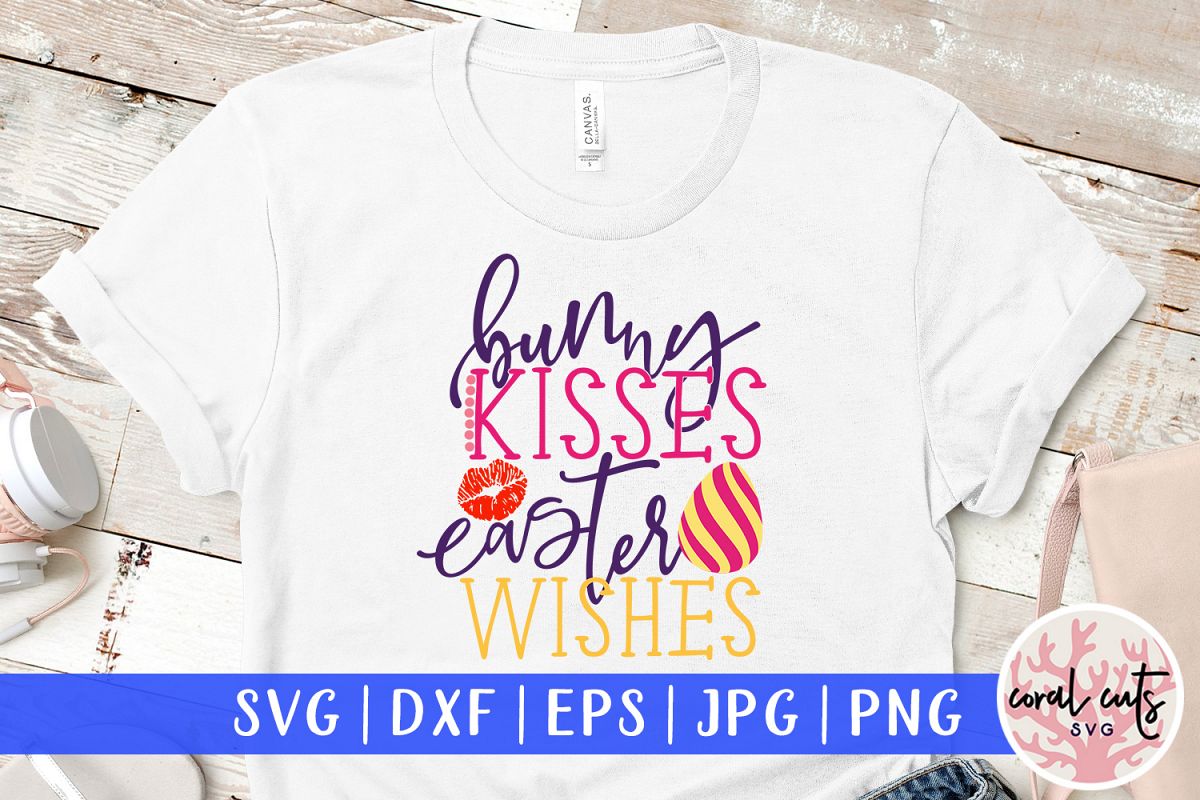 bunny kisses easter wishes - Easter SVG EPS DXF PNG example image 1