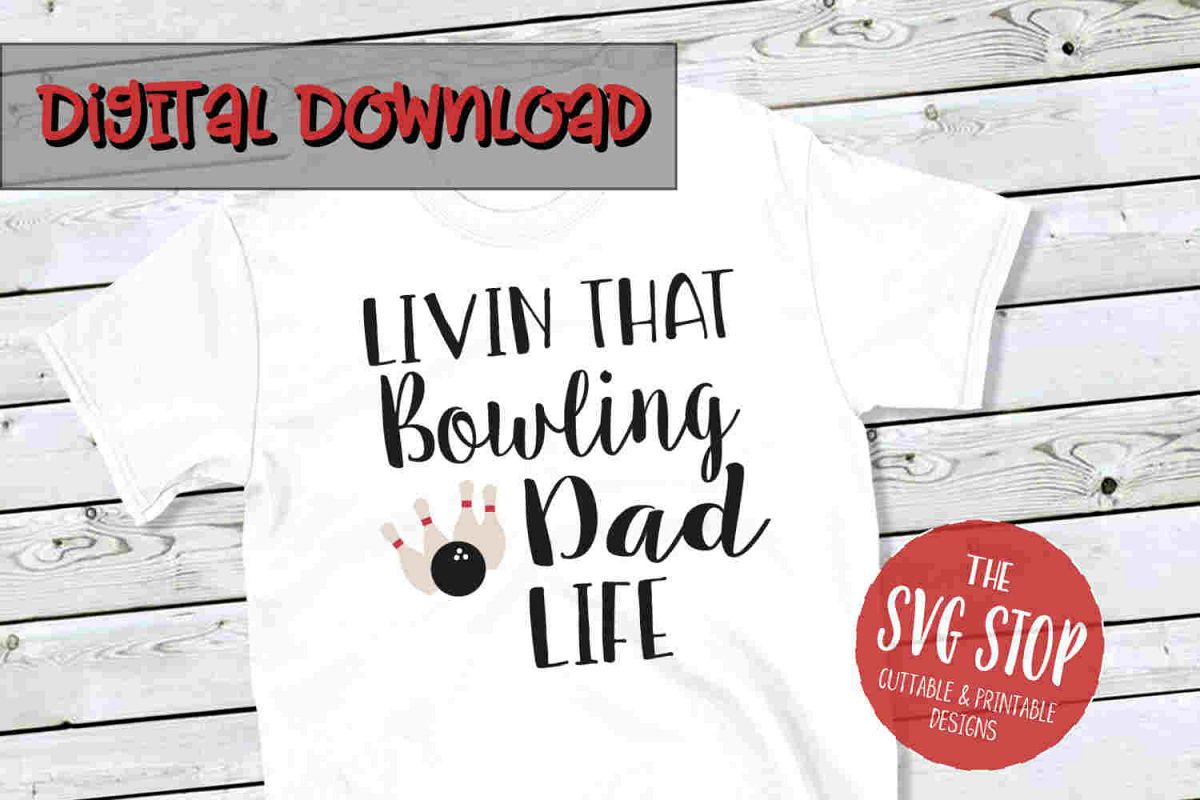 Bowling Dad -SVG, PNG, DXF example image 1
