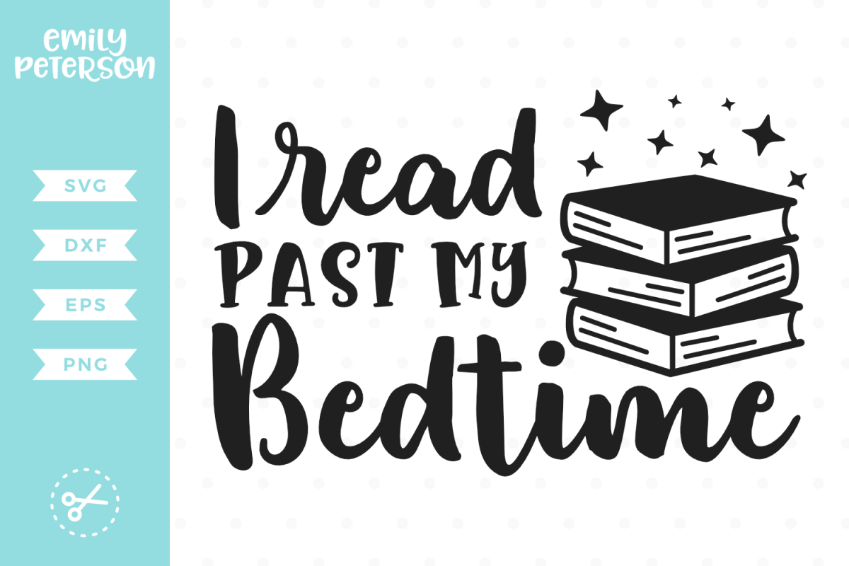 I Read Past My Bedtime SVG DXF EPS PNG example image 1