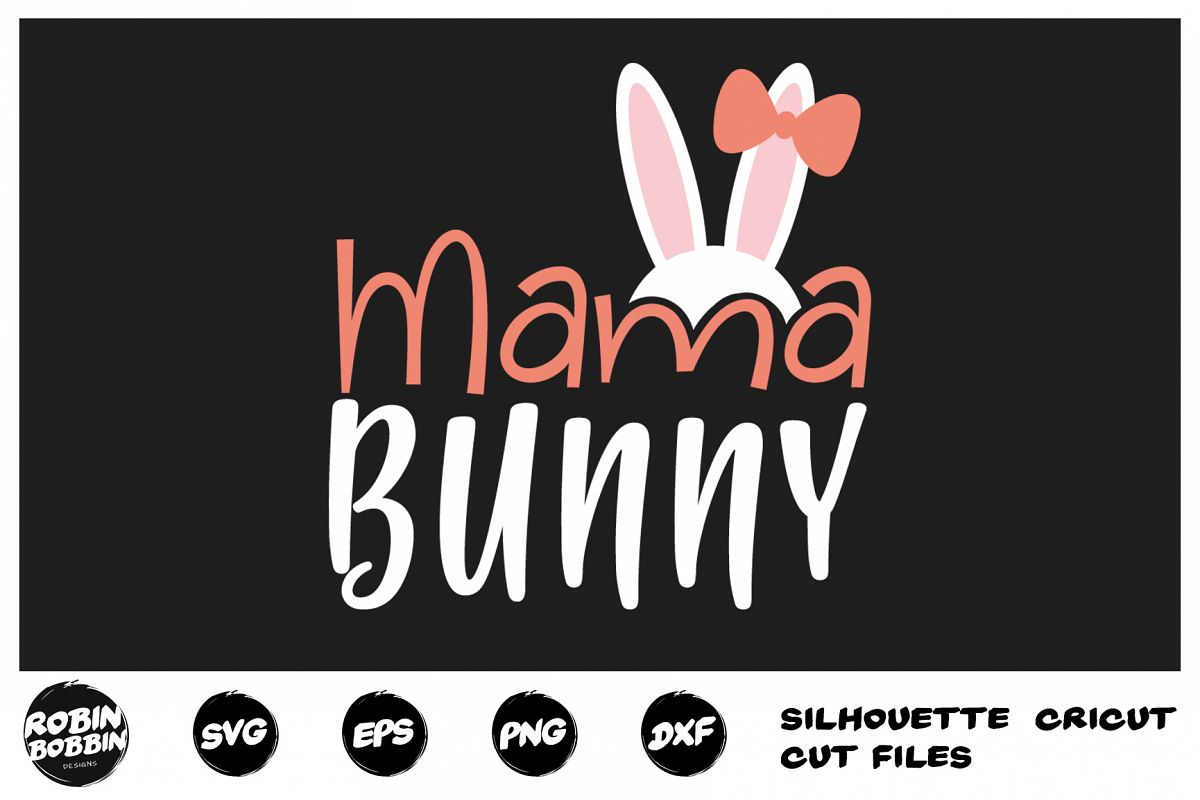 Easter svg, Mama Bunny svg, Mama Easter svg, Mother Easter example image 1
