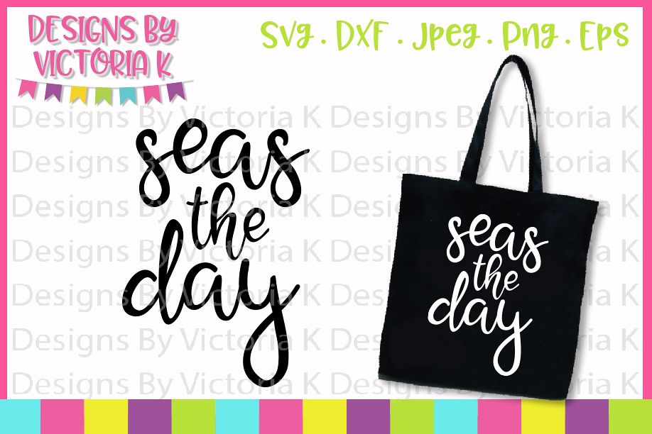 Seas the day svg, Summer cut files, SVG, SVG, DXF, PNG example image 1