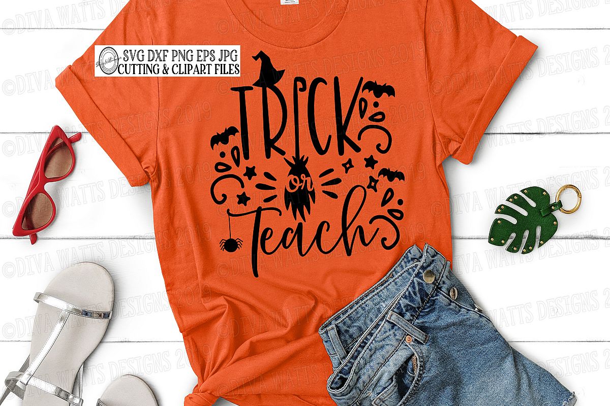 Trick or Teach Halloween Cutting File for Shirt or Sign example image 1