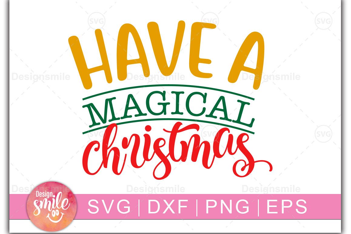 Christmas svg|Have A Magical Christmas SVG example image 1