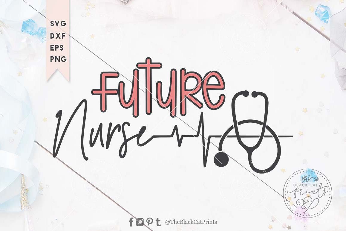 Future nurse SVG DXF EPS PNG example image 1