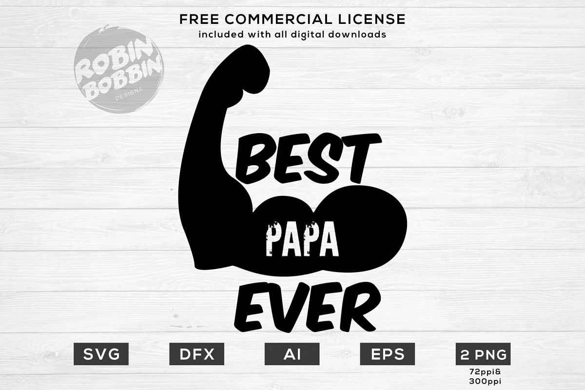 Best Papa Ever Design for T-Shirt, Hoodies, Mugs and more example image 1
