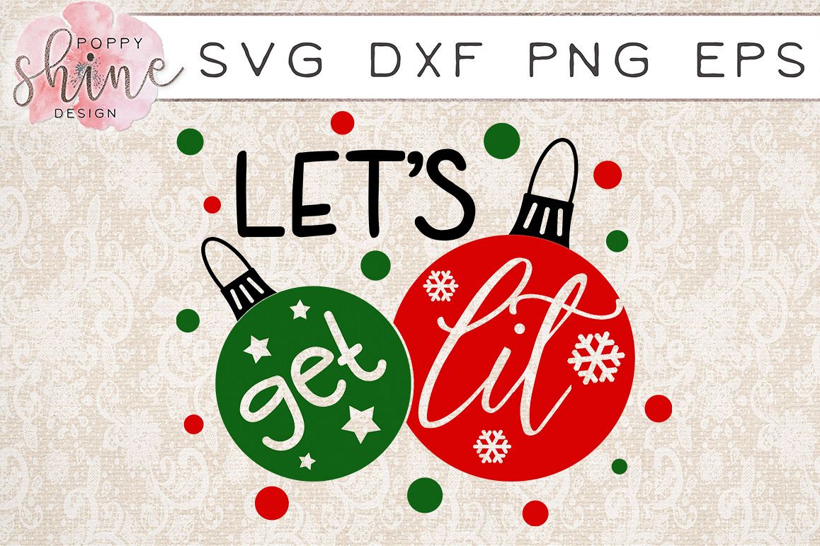 Let's Get Lit SVG PNG EPS DXF Cutting Files example image 1