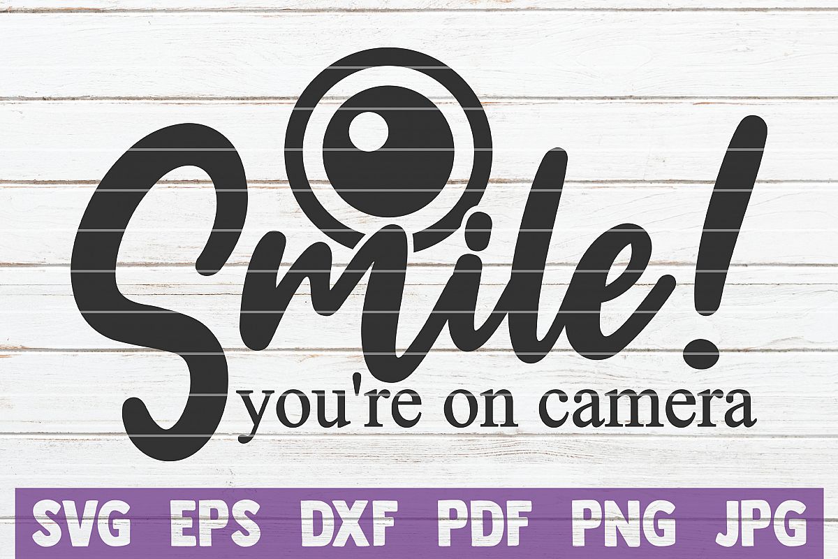 Smile You're On Camera example image 1