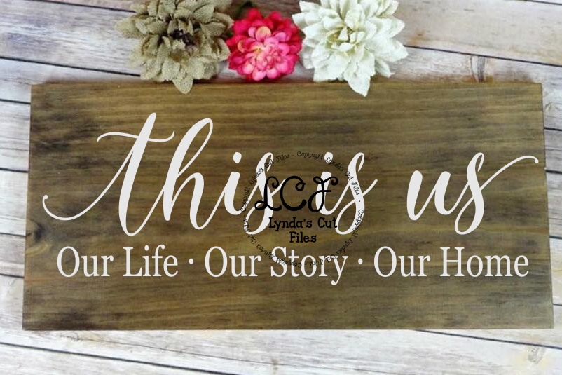 Download This is us// Our Life//Our Story//Our Home//Love SVG/EPS ...