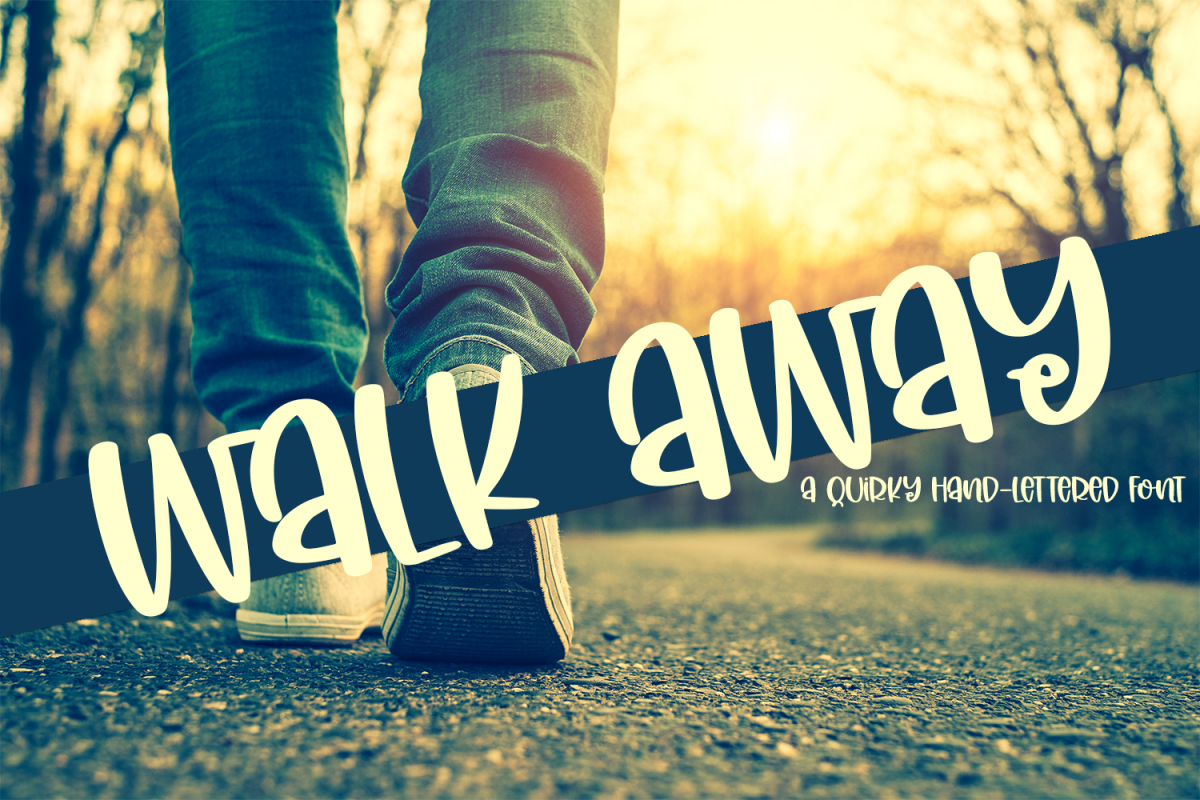 Walk Away - A Quirky Hand-Lettered Font example image 1