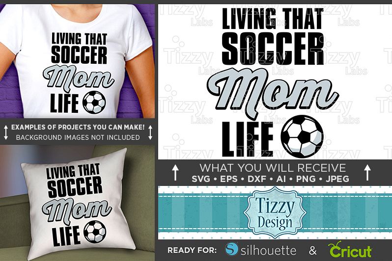 Download Living that Soccer Mom Life SVG - Soccer Mom SVG File ...