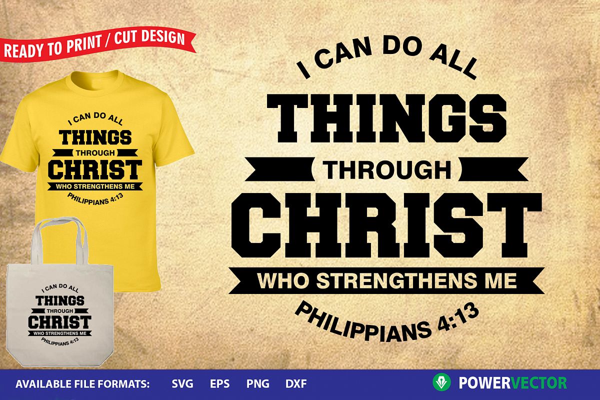 I Can Do All Things Through Christ SVG DXF EPS Cut Files example image 1