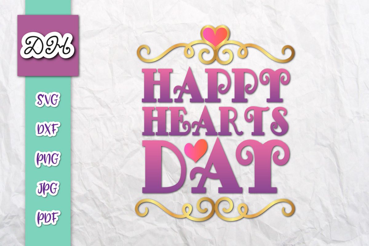Happy Hearts Day Valentine's Sign Print & Cut File PNG SVG example image 1