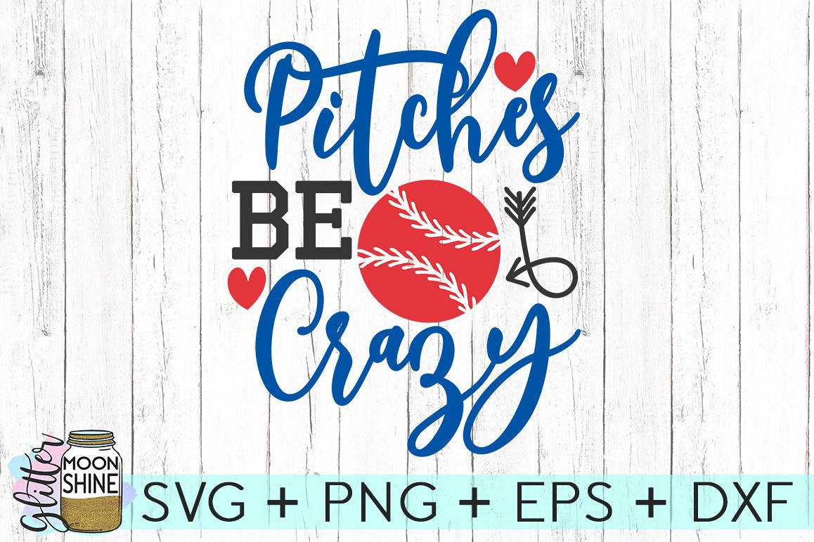 Pitches Be Crazy SVG DXF PNG EPS Cutting Files (72742) | SVGs | Design