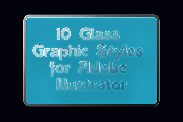 10 Glass Transparent Adobe Illustrator Graphic Styles example image 1
