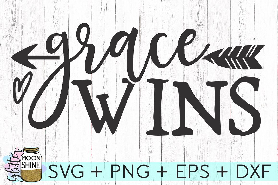 Grace Wins SVG DXF PNG EPS Cutting Files example image 1