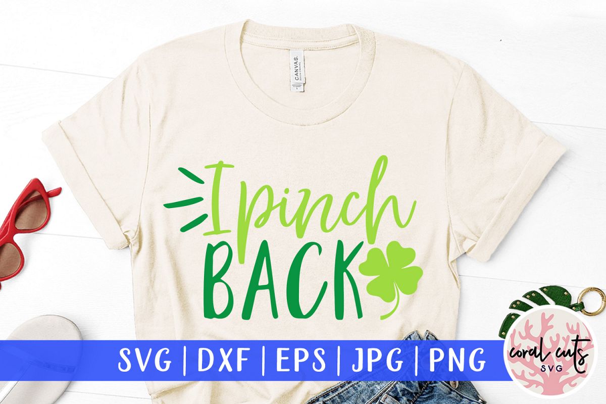 I pinch back - St. Patrick's Day SVG EPS DXF PNG example image 1
