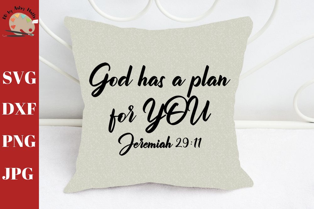 God Has A Plan For You Jeremiah 29 11 Christian Bible Verse 