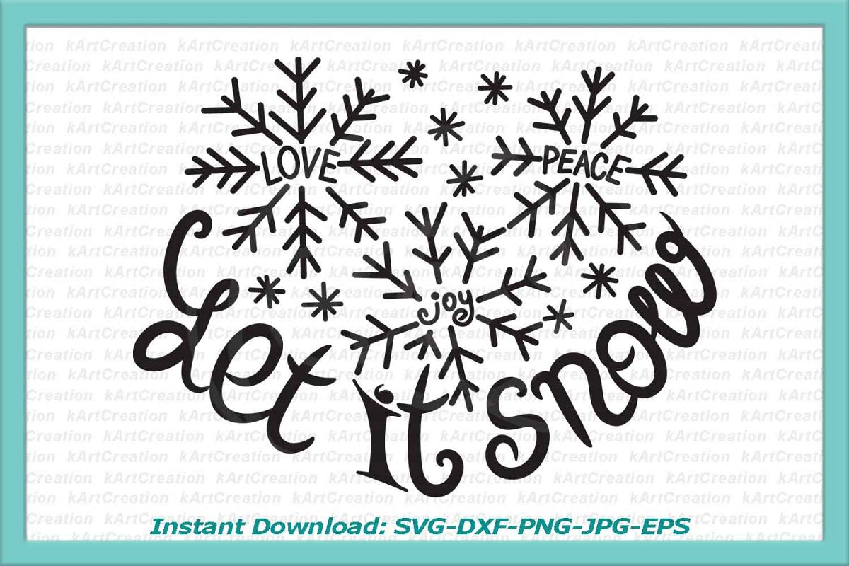 Download Let it snow svg Peace Love Joy, funny saying file svg dxf